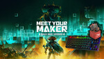 Win 1 of 10 HyperX Alloy Origin Keyboard and Meet Your Maker Prize Packs or 1 of 90 copies of Meet Your Maker from HyperX
