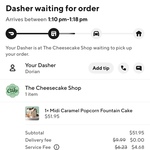 Free 7" Fountain Cake (Value $51.95) with $30+ Purchase (or $4.68 w/ Hack) @ The Cheesecake Shop via DoorDash (Select Stores)