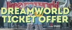 [QLD] 1 Free Dreamworld Child Ticket (Valid 1 Sep to 31 Oct) with Each Ekka 14 Aug or 15 Aug Child Ticket @ Ekka