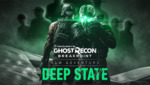 Tom Clancy's Ghost Recon Breakpoint: Deep State