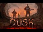 DUSK (Video Game)