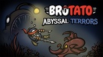 Brotato: Abyssal Terrors