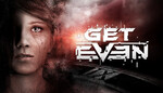 Get Even (Video Game)