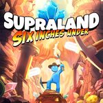 Supraland Six Inches Under