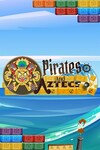 Pirates and Aztecs