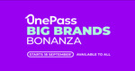 OnePass Big Brands Bonanza