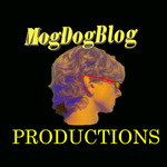 MogDogBlog Productions