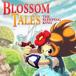 Blossom Tales: The Sleeping King